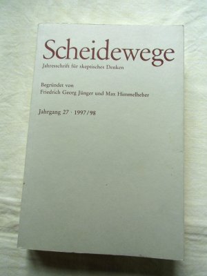 Scheidewege - Jahresschrift für skeptisches Denken. Jahrgang 27 - 1997/1998