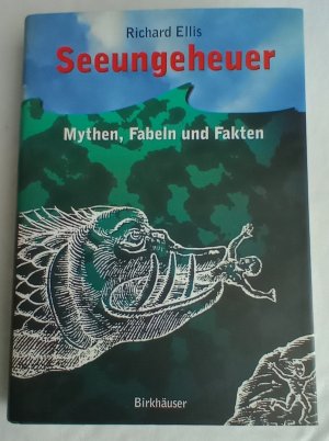 gebrauchtes Buch – Richard Ellis – Seeungeheuer - Mythen, Fabeln und Fakten