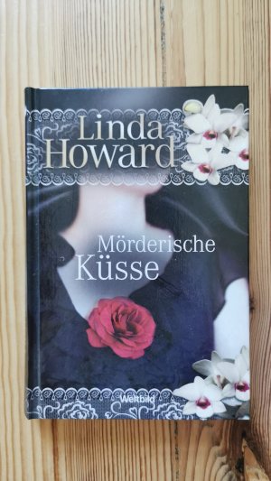 gebrauchtes Buch – Linda Howard – Mörderische Küsse