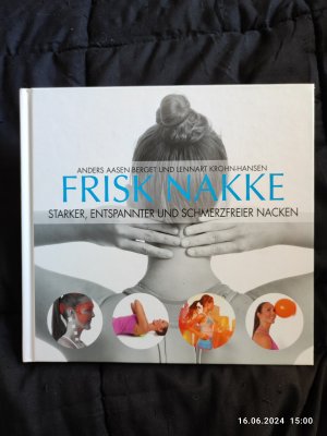 Frisk Nakke - Starker, entspannter und schmerzfreier Nacken