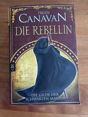 gebrauchtes Buch – Trudi Canavan – Die Rebellin