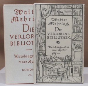 Die verlorene Bibliothek. Autobiographie einer Kultur.