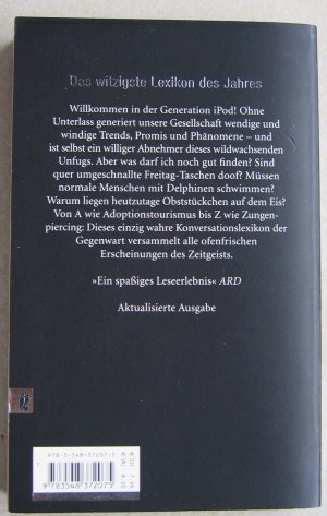 gebrauchtes Buch – Oliver Kuhn, Alexandra Reinwarth – Arschgeweih - das wahre Lexikon der Gegenwart