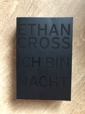 gebrauchtes Buch – Ethan Cross – Ich bin die Nacht