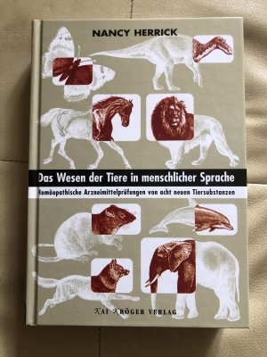 gebrauchtes Buch – Nancy Herrick – Das Wesen der Tiere in menschlicher Sprache. Die Prüfungen von acht Tiermitteln