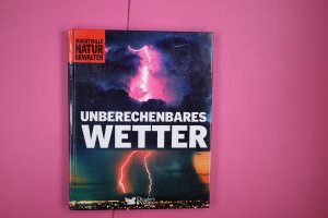 gebrauchtes Buch – UNBERECHENBARES WETTER.