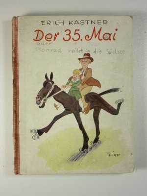 Der 35. Mai oder Konrad reitet in die Südsee