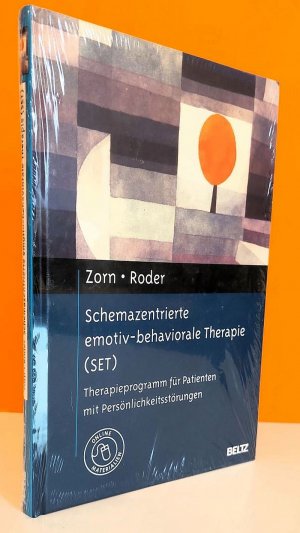 Schemazentrierte emotiv-behaviorale Therapie (SET) - Therapieprogramm für Patienten mit Persönlichkeitsstörungen. Mit Online-Materialien