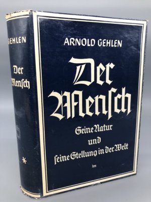 Der Mensch. Seine Natur und seine Stellung in der Welt. 6. unveränderte Auflage, 10. und 11. Tausend