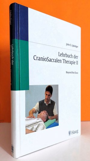 Lehrbuch der Craniosacralen Therapie II: Beyond the Dura