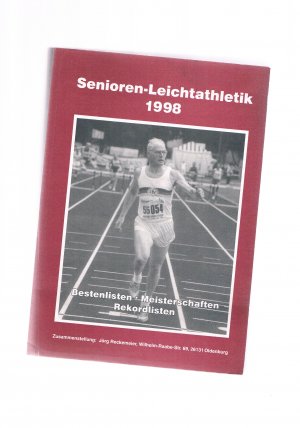 Senioren-Leichtathletik 1998 bestenlisten Meisterschaften Rekordlisten