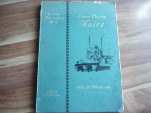 antiquarisches Buch – Franz Pascha  – Kairo - berühmte Kunststätten Nr. 21
