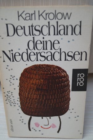 gebrauchtes Buch – Karl Krolow – Deutschland, deine Niedersachsen - ein Land, das es nicht gibt