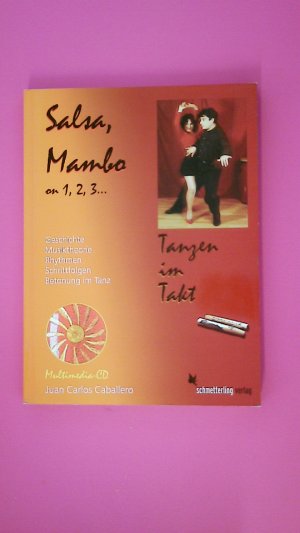 gebrauchtes Buch – Caballero, Juan C – SALSA, MAMBO ON 1, 2, 3. Tanzen im Takt