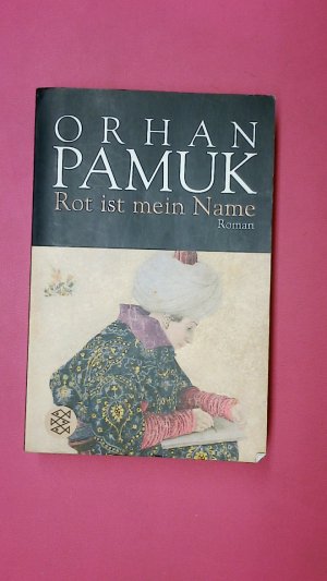 gebrauchtes Buch – Orhan Pamuk – ROT IST MEIN NAME. Roman