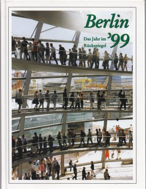 gebrauchtes Buch – Berlin Das Jahr im Rückspiegel 99 gebrauchtes Buch – Berlin Das Jahr im Rückspiegel 99