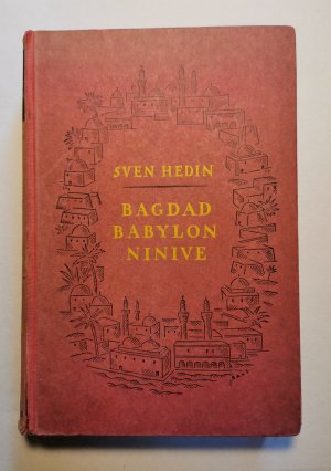 antiquarisches Buch – Sven Hedin – Bagdad Babylon Ninive