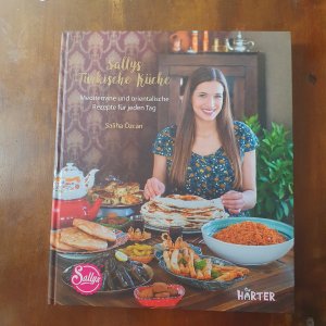 Sallys türkische Küche. Mediterrane und orientalische Rezepte für jeden Tag.