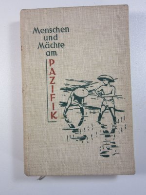 Menschen und Mächte am Pazifik