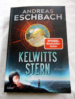 gebrauchtes Buch – Andreas Eschbach – Kelwitts Stern