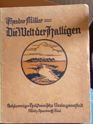 antiquarisches Buch – Theodor Möller – Die Welt der Halligen