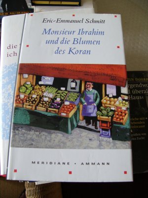 gebrauchtes Buch – Schmitt, Eric E – Monsieur Ibrahim und die Blumen des Koran