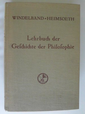 antiquarisches Buch – Wilhelm Windelband – Lehrbuch der Geschichte der Philosophie Billige Ausgabe