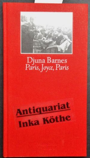 Paris, Joyce, Paris - Aus dem Amerikanischen von Karin Kersten und mit einem Nachwort von Kyra Stromberg - Reihe / Salto ; 5