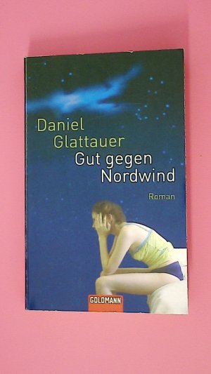 gebrauchtes Buch – Daniel Glattauer – GUT GEGEN NORDWIND. Roman