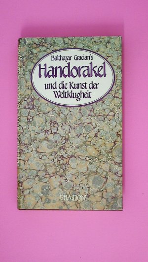 gebrauchtes Buch – Gracián y Morales, Baltasar – BALTHASAR GRACIAN'S HAND-ORAKEL UND KUNST DER WELTKLUGKEIT.