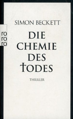 gebrauchtes Buch – Simon Beckett – Die Chemie des Todes