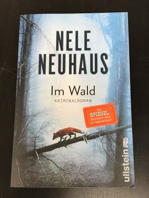 gebrauchtes Buch – Nele Neuhaus – Im Wald - Kriminalroman