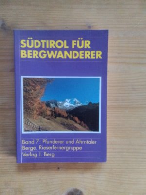 Pfunderer und Ahrntaler Berge, Rieserfernergruppe und benachbarte Gebiete