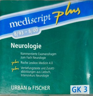 Mediscript plus: Neurologie GK 3 8/93-8/00, 1 CD-ROM: Kommentierte Examensfragen zum Fach Neurologie, plus Roche Lexikon Medizin 4.0, plus Vertiefungstexte und ... Intensivkurs Neurologie. Für Windows 95/98/NT