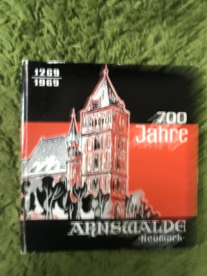 700 Jahre Arnswalde Neumark