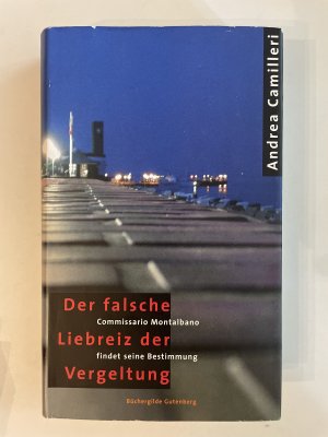 gebrauchtes Buch – Andrea Camilleri – Der falsche Liebreiz der Vergeltung - Commissario Montalbano findet seine Bestimmung