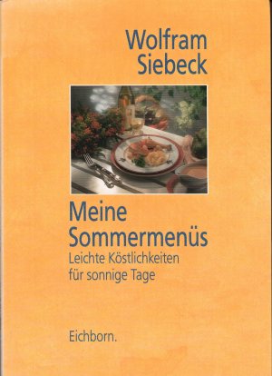 gebrauchtes Buch – Wolfram Siebeck – Meine Sommermenüs