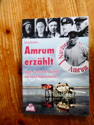 gebrauchtes Buch – Georg Quedens – Amrum erzählt - Sagen, Geschichten, Düntjes und wahre Begebenheiten