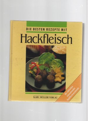 gebrauchtes Buch – Elga Sondermann – Die besten Rezepte mit Hackfleisch