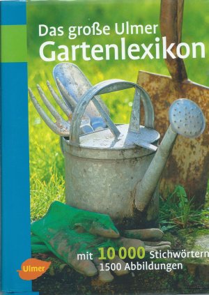 gebrauchtes Buch – Joachim Mayer – Das große Ulmer Gartenlexikon