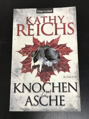 gebrauchtes Buch – Kathy Reichs – Knochen zu Asche