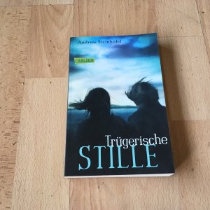 Trügerische Stille