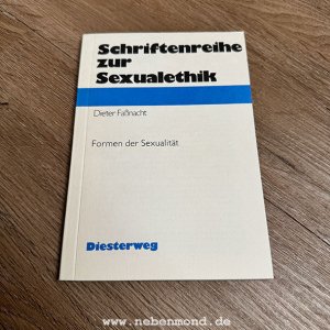 Formen der Sexualität. Schriftenreihe zur Sexualethik.