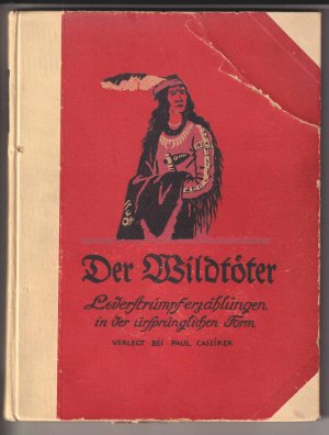 Lederstrumpferzählungen in der ursprünglichen Form; Bände 1–5. [Übersetzt und bearbeitet Karl Federn. Initialen Max Slevogt]. 5 Bände.