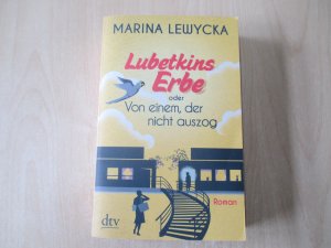 gebrauchtes Buch – Marina Lewycka – Lubetkins Erbe oder Von einem, der nicht auszog