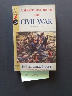 antiquarisches Buch – Fletcher Pratt – 1 Taschenbuch in englischer Sprache: " A short history of the civil lwar " ( ordeal by fire )