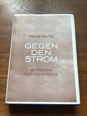 gebrauchtes Buch – Hans Hertel – Gegen den Strom. 15 Reden für Deutsche