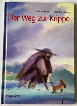 Der Weg zur Krippe