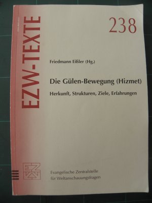 gebrauchtes Buch – EZW-Texte 238, Die Gülen-Bewegung (Hizmet)