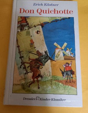 gebrauchtes Buch – Erich Kästner – Don Quichotte  Dressler Kinder-Klassiker